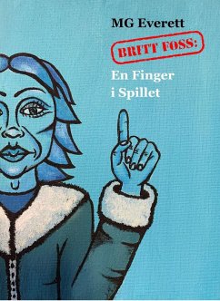Cover Britt Foss: En Finger i Spillet (BRITT FOSS: Serie 1, #2) (eBook, ePUB)