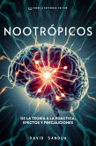 Nootrópicos: De la Teoría a la Práctica, Efectos y Precauciones (eBook, ePUB)