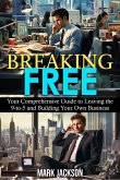 BREAKING FREE (eBook, ePUB) BREAKING FREE (eBook, ePUB)