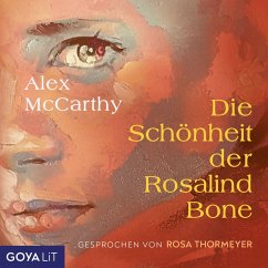 Die Schönheit der Rosalind Bone (ungekürzt) (MP3-Download) - McCarthy, Alex