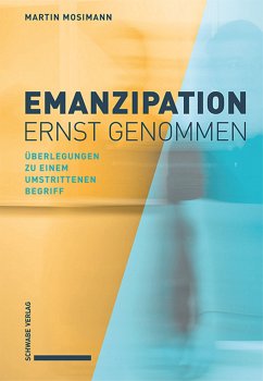 Emanzipation ernst genommen (eBook, PDF) - Mosimann, Martin