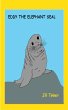 Eddy the elephant seal (eBook, ePUB) - Bild 1