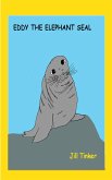 Eddy the elephant seal (eBook, ePUB)