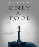 Only A Tool (eBook, ePUB)