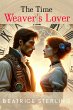 The Time Weaver's Lover (eBook, ePUB) - Bild 1