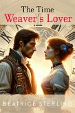 The Time Weaver's Lover (eBook, ePUB)