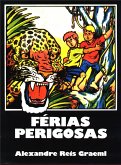 Férias Perigosas (eBook, ePUB) Férias Perigosas (eBook, ePUB)
