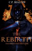 The Sword and the Flame (Book 5): The Rebirth (eBook, ePUB)