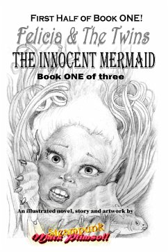 The Innocent Mermaid - 1st half of Book 1 of 3 - Felicia & The Twins (eBook, ePUB) - Plimsoll, Mark
