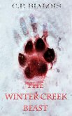 The Winter Creek Beast (The Winter Creek Trilogy Book 1) (eBook, ePUB)
