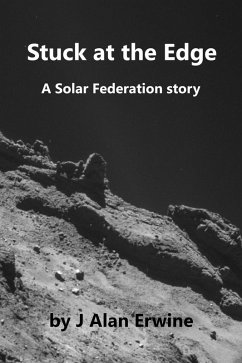 Stuck at the Edge (Solar Federation, #5) (eBook, ePUB) - Erwine, J Alan