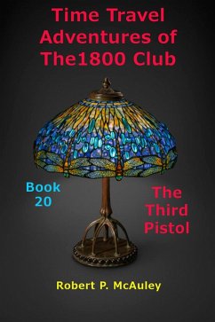 Time Travel Adventures of The 1800 Club Book 20 (eBook, ePUB) - McAuley, Robert P