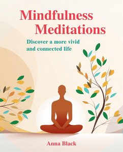 Mindfulness Meditations (eBook, ePUB) - Black, Anna