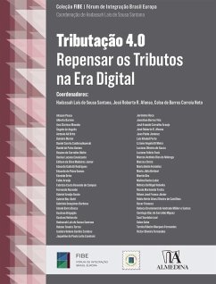 Tributação 4.0 (eBook, ePUB) - Santana, Hadassah Laís de Sous; Afonso, José Roberto R.; de Barros, Celso