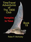 Time Travel Adventures of The 1800 Club: Book 19 (eBook, ePUB)