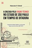 A Cruzada pelo Ensino Técnico no Estado de São Paulo em Tempos de Ditadura (eBook, ePUB)