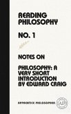 Notes on Philosophy: A Very Short Introduction by Edward Craig (Reading Philosophy, #1) (eBook, ePUB)