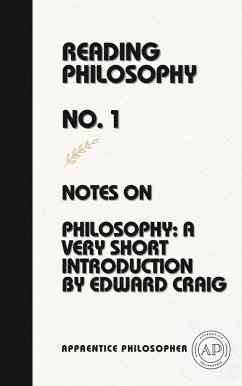 Notes on Philosophy: A Very Short Introduction by Edward Craig (Reading Philosophy, #1) (eBook, ePUB) - Philosopher, Apprentice