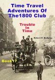 Time Teavel Adventures of The 1800 Club: Book 17 (eBook, ePUB)