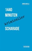 1440 Minuten krimineller Scharade (eBook, ePUB) 1440 Minuten krimineller Scharade (eBook, ePUB)