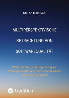 Multiperspektivische Betrachtung von Softwarequalität - Luckhaus, Stefan