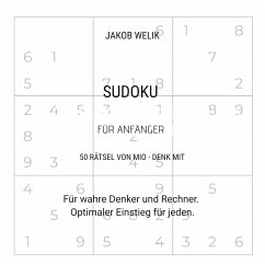 Sudoku für Anfänger - 50 Rätsel von Mio - denk mit - Welik, Jakob