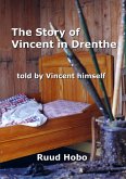 The story of Vincent in Drenthe