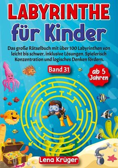 Labyrinthe für Kinder ab 5 Jahren - Band 31 - Krüger, Lena