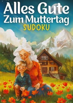 Cover Alles Gute zum Muttertag - Sudoku   muttertagsgeschenk