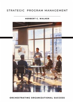 Strategic Program Management - Walker, Herbert C.