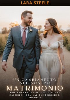 Un Cambiamento nel Nostro Matrimonio - Steele, Lara