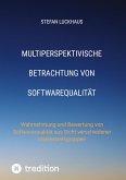 Multiperspektivische Betrachtung von Softwarequalität