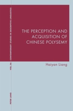 The Perception and Acquisition of Chinese Polysemy - Liang, Haiyan