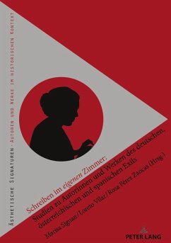 Cover Schreiben im eigenen Zimmer: Studien zu Autorinnen und Werken des deutschen, österreichischen und spanischen Exils