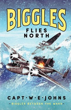 Cover Biggles Flies North