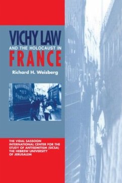 Vichy Law and the Holocaust in France - Weisberg, Richard H.