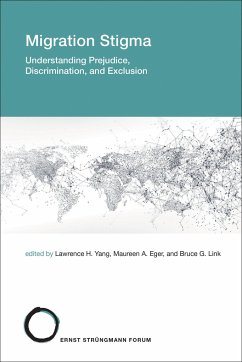 Migration Stigma - Yang, Lawrence H.; Eger, Maureen A.