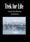 Trek for Life (eBook, ePUB) Trek for Life (eBook, ePUB)
