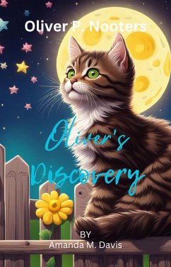 Oliver P. Nooters Oliver's Discovery (eBook, ePUB) - Davis, Amanda M.