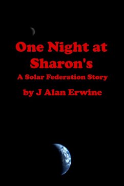 One Night at Sharon's (Solar Federation, #4) (eBook, ePUB) - Erwine, J Alan