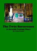 The Twin Sorceresses (eBook, ePUB) The Twin Sorceresses (eBook, ePUB)