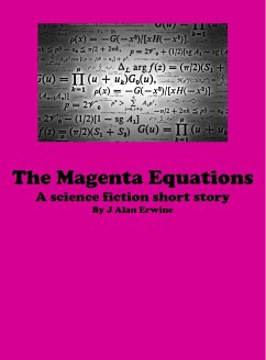 The Magenta Equations (eBook, ePUB) - Erwine, J Alan