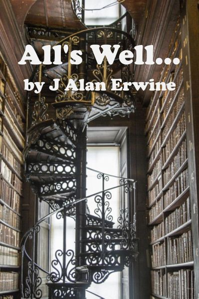 All's Well... (eBook, ePUB)