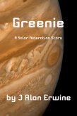 Greenie (Solar Federation, #2) (eBook, ePUB)