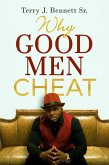 Why Good Men Cheat (eBook, ePUB)