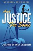 And Justice for Some (Isobel Spice Mysteries, #3) (eBook, ePUB)