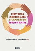 Diretrizes curriculares e formação em Serviço Social (eBook, ePUB)