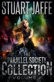 The Parallel Society Collection: Volume 2 (eBook, ePUB)