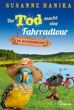 Der Tod macht eine Fahrradtour / Sofia und die Hirschgrund-Morde Bd.22 - Hanika, Susanne