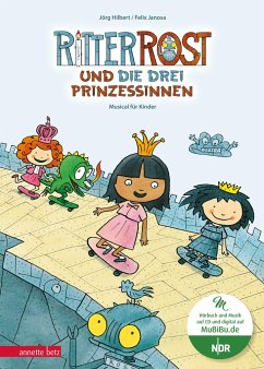 Ritter Rost 22: Ritter Rost und die drei Prinzessinnen (Ritter Rost mit CD und zum Streamen) - Hilbert, Jörg;Janosa, Felix